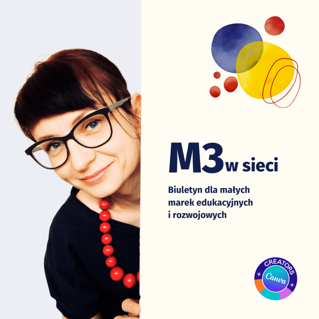 M3 w sieci. biuletyn dla małych marek rozwojowych i edukacyjnych