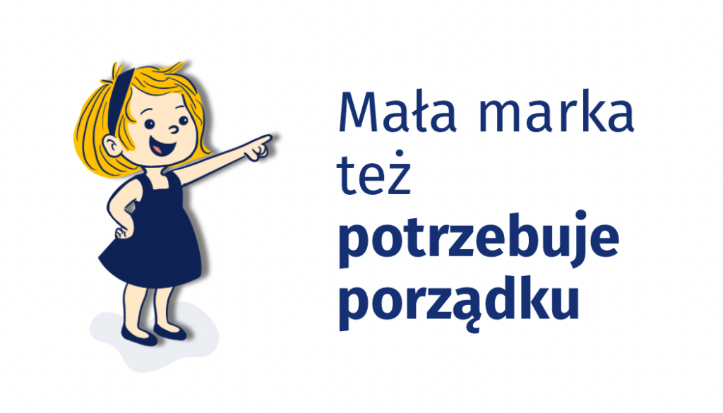 Napis na grafice: Mała marka też potrzebuje porządku